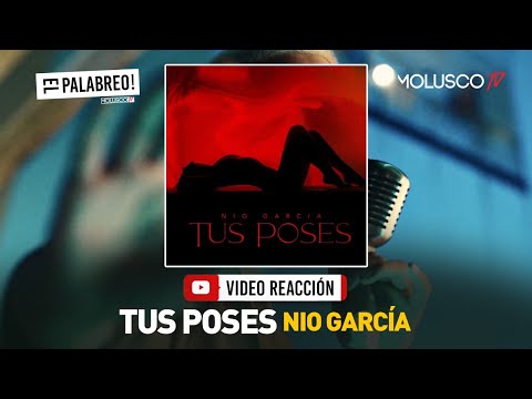 NIO GARCÍA “Tus Poses” analizamos el tema y modelo del vídeo ? #ElPalabreo