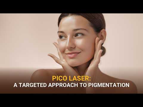 Pico Laser: A Targeted Approach to Pigmentation