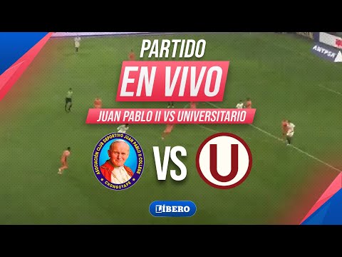 UNIVERSITARIO VS JUAN PABLO II EN VIVO 🔴 | FECHA 13 TORNEO APERTURA LIGA 1 2025 | Líbero