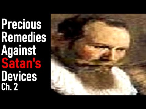 Precious Remedies Against Satan's Devices Chapter 2 - Puritan Thomas Brooks