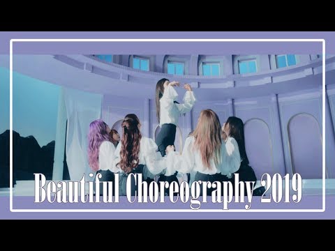 8 Beautiful Girl Group Choreography of 2019