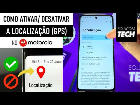 Como Ativar ou Desativar a LOCALIZAÇÃO GPS no MOTOROLA (ATUALIZADO)
