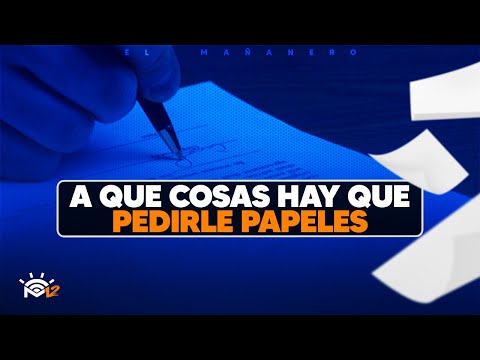 A que cosas hay que pedirle papeles - Escuela de la vida