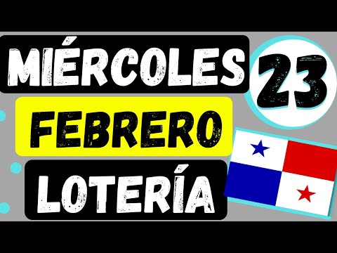 Resultados Sorteo Loteria Miercoles 23 Febrero 2022 Loteria Nacional Panama Miercolito Que Jugo Hoy