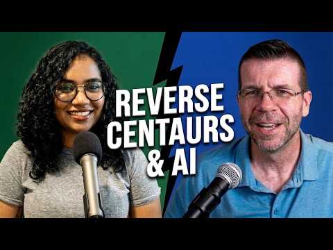 The Reverse Centaur Warning - What AI Is Doing to Human Work
