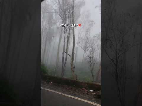 MOUNT ABU I HILL STATION 😍I JADU TERI NAZAR  I RAINY WEATHER I COLD FOG #shorts #ytshorts #mountabu
