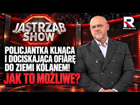 POLICJANTKA KLNĄCA I DOCISKAJĄCA OFIARĘ DO ZIEMI KOLANEM! JAK TO MOŻLIWE? | Jastrząb Show cz. 1