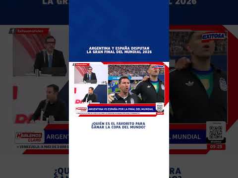 🔴🔵 Argentina y España disputan la Gran Final del Mundial 2026: ¿Quién es el favorito?