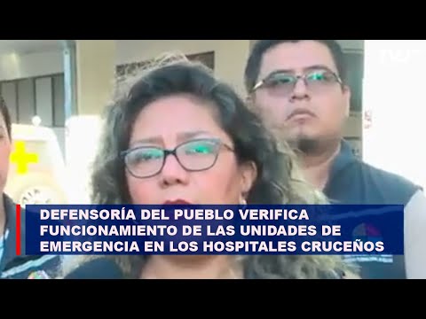 Defensoría del Pueblo verifica funcionamiento de unidades de emergencia en los hospitales cruceños