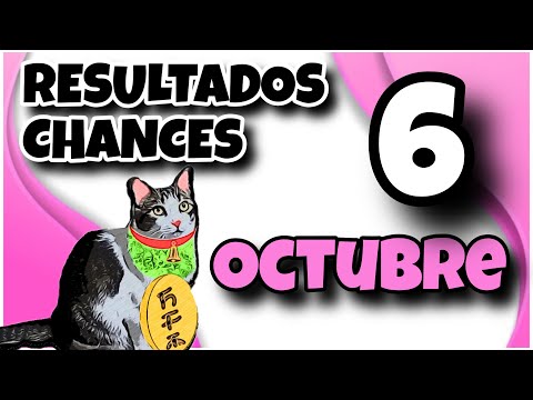 ? Resultados Chances Domingo 6 de Octubre de 2024 Dia y Noche