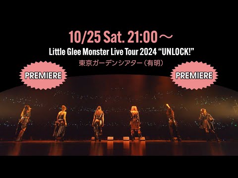 Little Glee Monster Live Tour 2024 “UNLOCK!” – 東京ガーデンシアター（有明）