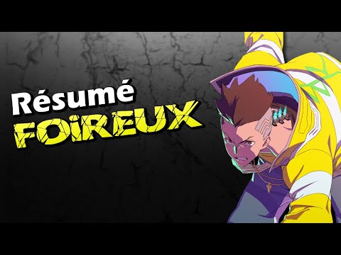 Résumé Foireux - CyberPunk: Edgerunners {PARODIE}