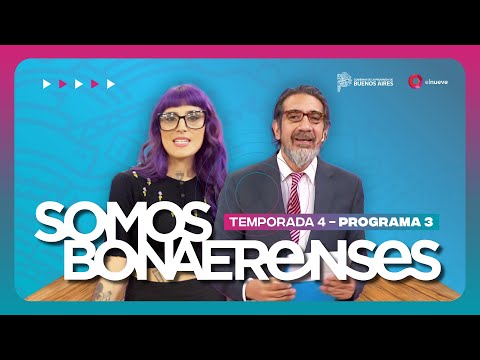 Somos Bonaerenses | Temporada 4 Programa 3