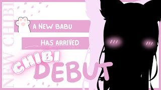 【CHIBI DEBUT】A BABU... A REAL BABU... TOO ADORABLE【Reina Ronronea | gl