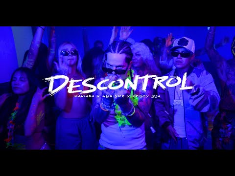 DESCONTROL 👽 - MANIAKO, ALAN SDR & CRISTY  LOZA // VIDEO OFICIAL  • 2025 •