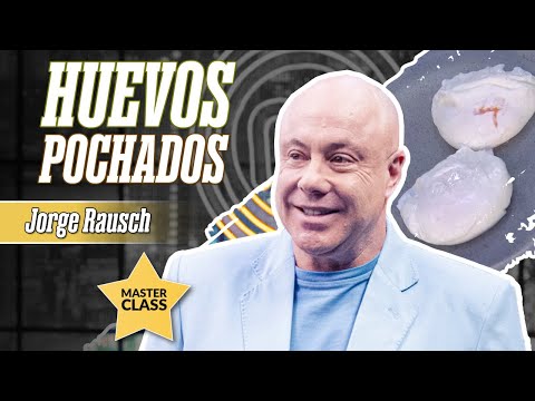 Los mejores huevos pochados según Jorge Rausch, paso a paso | MasterChef Celebrity