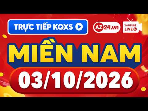 🔴 Trực tiếp xổ số miền Nam hôm nay thứ 7 - XSMN 3/10/2026 - SXMN - KQXSMN
