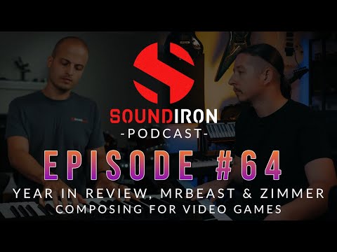 Year in Review, Mr Beast x Hans Zimmer, Composing for Video Games | Soundiron Podcast Ep #64