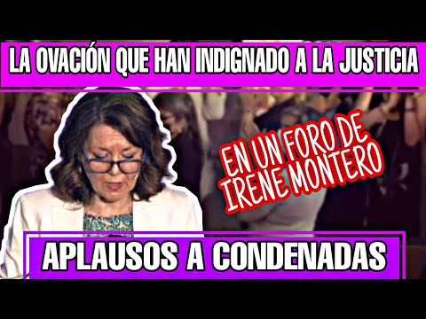 LA OVACIÓN QUE INDIGNA A LA JUSTICIA ESPAÑOLA EN UN ACTO DE IRENE MONTERO