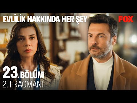 Evlilik Hakkında Her Şey 23. Bölüm 2. Fragmanı