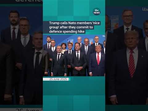 Trump calls Nato members 'nice group' after they commit to defence spending hike #itvnews