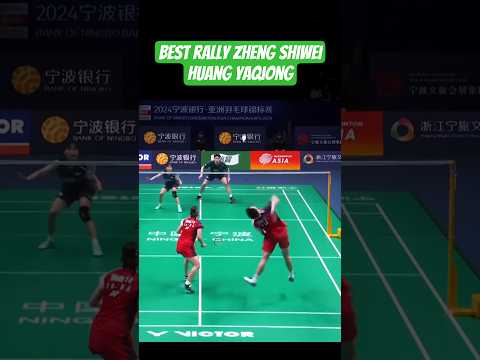 Best Rally Zheng Shiwei/Huang Ya Qiong : BEST ATTACK