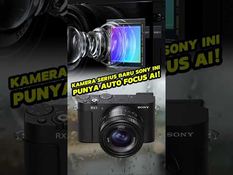 Sony Luncurkan Kamera Mewah RX1R Mark III! Punya AI Autofokus!