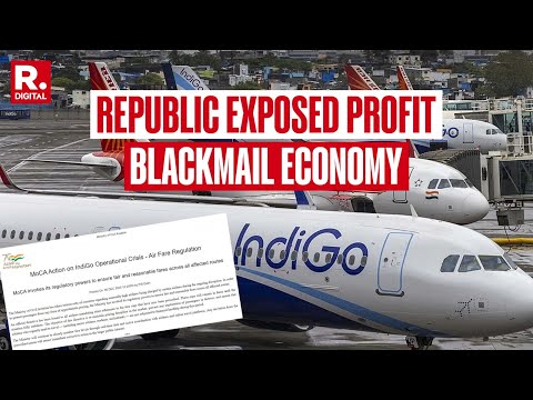 IndiGo Update LIVE: Govt Acts Against Airlines After Passenger Extortion Exposed |REPUBLIC EXCLUSIVE