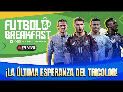 EN VIVO | MÉXICO  busca su boleto a CUARTOS DE FINAL contra ECUADOR | Futbol & Breakfast