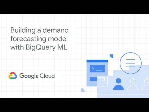 How to build a demand forecasting model with BigQuery ML