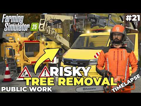 THE MOST DANGEROUS TREE REMOVAL JOB YET! 🚨⚠️ | PUBLIC WORK | Farming Simulator 25 | EP 21