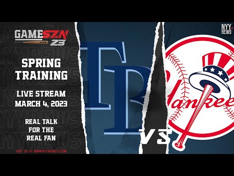 GameSZN Live (Spring Training): Rays @ Yankees