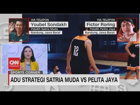 Sports Corner: Adu Strategi Satria Muda vs Pelita Jaya