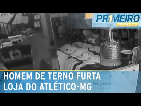 De terno, ladrão furta loja do Atlético-MG | Primeiro Impacto (15/02/24)