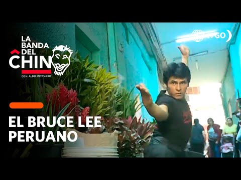 La Banda del Chino: El Bruce Lee peruano  (HOY)