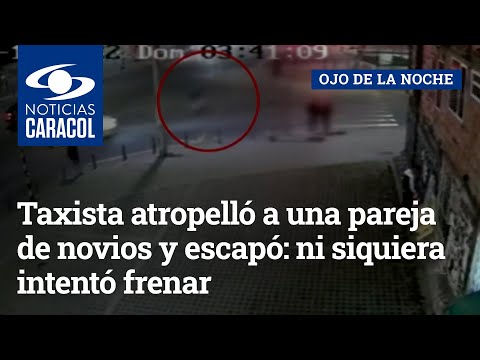 Taxista atropelló a una pareja de novios y escapó: ni siquiera intentó frenar