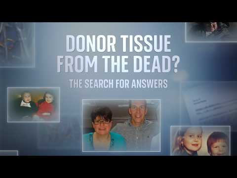 Living with a death sentence: Woman implanted with cadaver tissue in childhood surgery