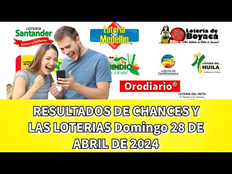Resultados del Chance y la Lotería del Domingo 28 de Abril de 2024 | Loterías