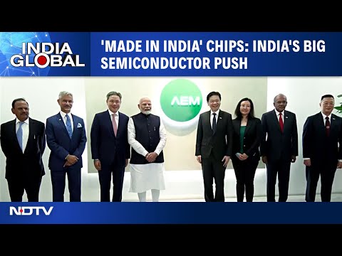 Chip Manufacturing In India | ''Made In India' Chips: India's Big Semiconductor Push