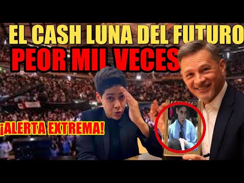 EL CASH LUNA DEL FUTURO PEOR MIL VECES