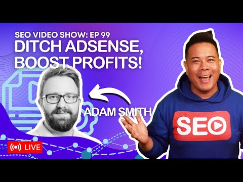 ? SEO Video Show EP099: Adam Smith - Co-founder @Niche Website Builders | Website Investing & ROI