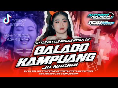 DJ GALADO KAMPUANG JO NAGARI_STYLE • TRAP NTROTOK REBORN_ VIRAL TIK TOK ‼️