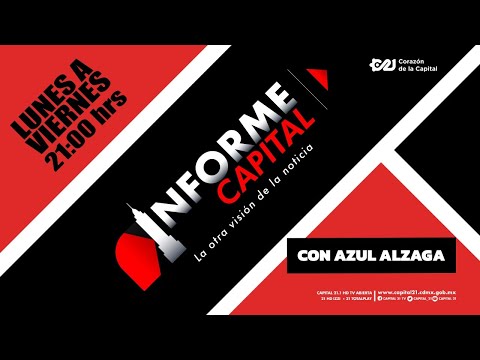 #EnVivo | #InformeCapital | Viernes 2 diciembre 2022