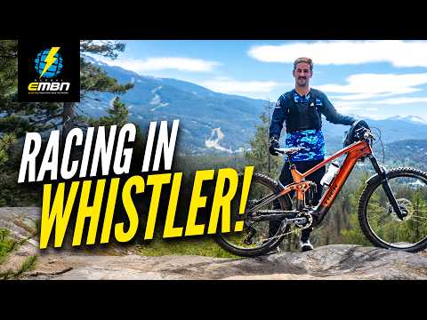 EMBN Takes On The Bosch eBike Challenge Whistler