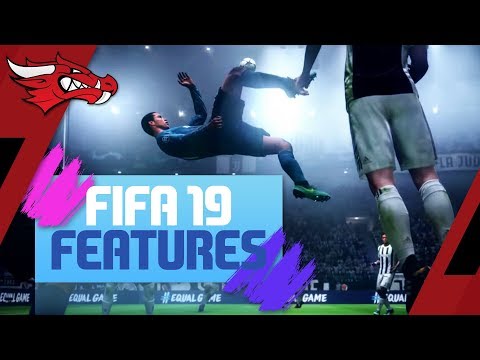 FIFA 19 | All New Features Reveal! - Champions League, Release Date & Menus