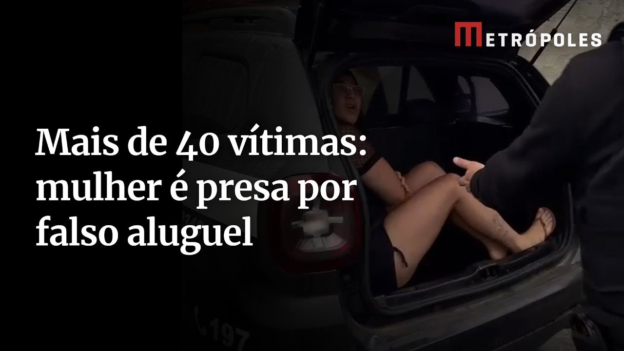 Mais de 40 vítimas: mulher é presa por falso aluguel