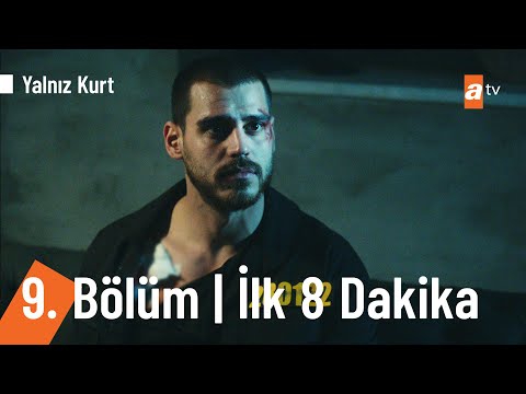 Yalnız Kurt 9. Bölüm | İlk 8 Dakika @Yalnız Kurt