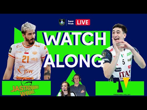 LIVE WatchAlong: Trentino vs Jastrzebski - Champions League Final