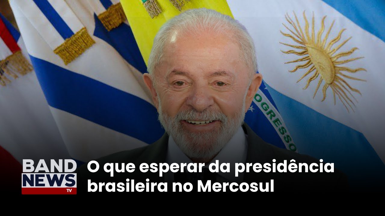O que esperar da presidência brasileira no Mercosul | BandNews TV