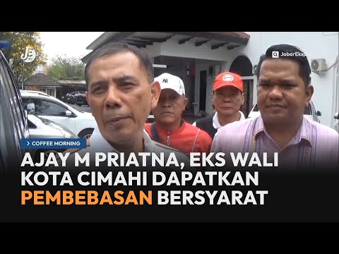 Ajay Priatna, Eks Wali Kota Cimahi Dapatkan Pembebasan Bersyarat - Coffee Morning JETV (3/10/24)